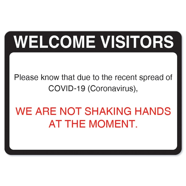 Safety Sign, OSHA Notice, 7" Height, 10" Width, Aluminum, Welcome Visitors